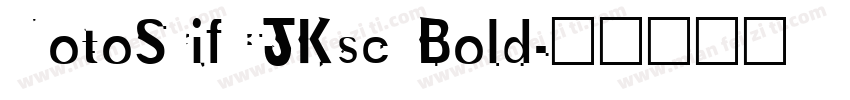 NotoSrifCJKsc Bold字体转换